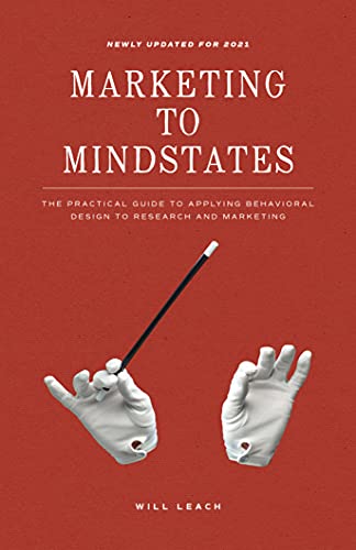 کاور کتاب Marketing to Mindstates: The Practical Guide to Applying Behavior Design to Research and Marketing