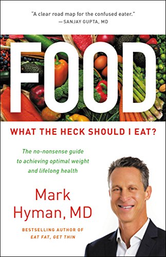 کاور کتاب Food: WTF Should I Eat?: The no-nonsense guide to achieving optimal weight and lifelong health