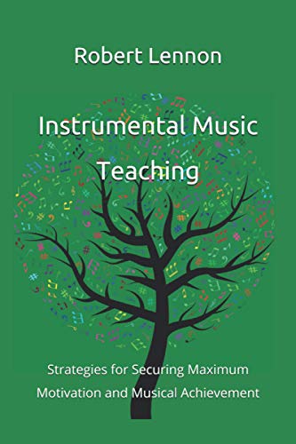 کاور کتاب Instrumental Music Teaching: Strategies for Securing Maximum Motivation and Musical Achievement