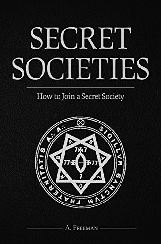 کاور کتاب Secret Societies: How to Join a Secret Society
