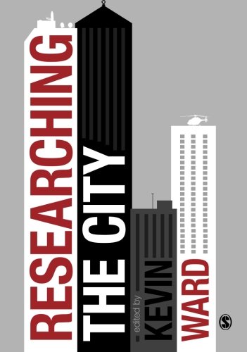 کاور کتاب Researching the City: A Guide for Students 1st Edition
