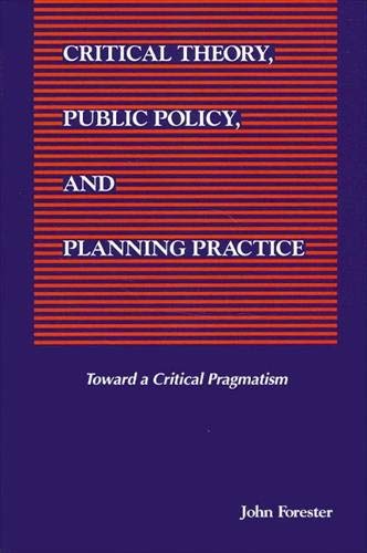 کاور کتاب Critical Theory, Public Policy, and Planning Practice (SUNY Series in Political Theory: Contemporary Issues)
