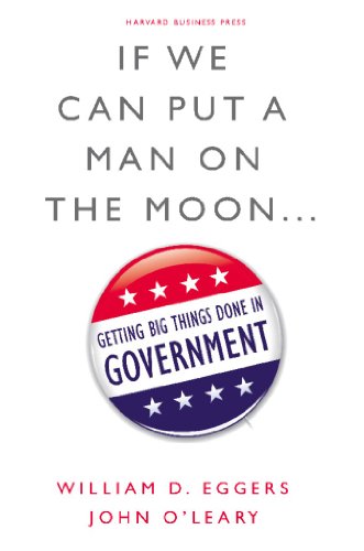کاور کتاب If We Can Put a Man on the Moon: Getting Big Things Done in Government