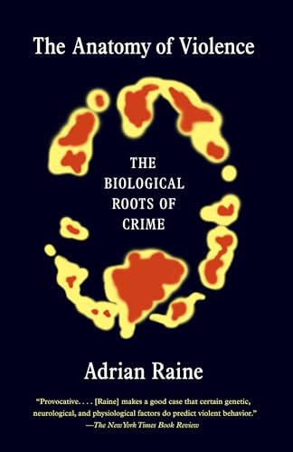 کاور کتاب The Anatomy of Violence: The Biological Roots of Crime