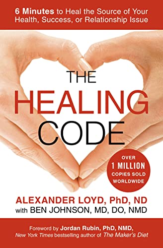 کاور کتاب The Healing Code: 6 Minutes to Heal the Source of Your Health, Success, or Relationship Issue