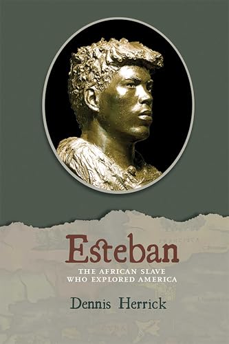 کاور کتاب Esteban: The African Slave Who Explored America