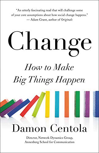 کاور کتاب Change: How to Make Big Things Happen Hardcover – January 19, 2021