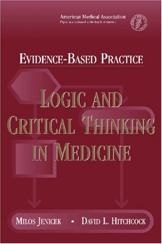 کاور کتاب Evidence Based Practice: Logic And Critical Thinking In Medicine