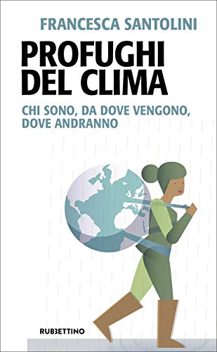 کاور کتاب Profughi del clima: dove vengono, dove andranno