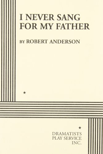 کاور کتاب I Never Sang For My Father. (Acting Edition for Theater Productions)