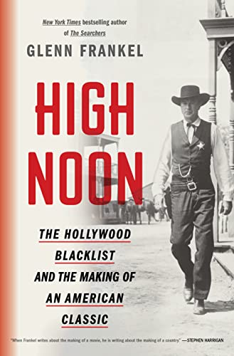 کاور کتاب High Noon: The Hollywood Blacklist and the Making of an American Classic
