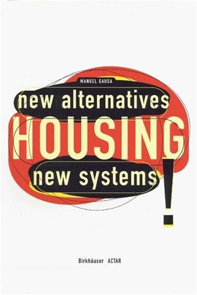 کاور کتاب Housing: New Alternatives, New Systems