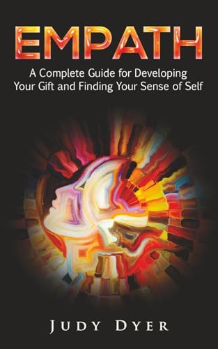 کاور کتاب Empath: A Complete Guide for Developing Your Gift and Finding Your Sense of Self Paperback – November