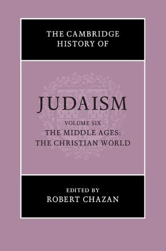 کاور کتاب The Cambridge History of Judaism : Volume 6, The Middle Ages: The Christian World