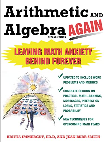 کاور کتاب Arithmetic and Algebra Again, 2/e: Leaving Math Anxiety Behind Forever