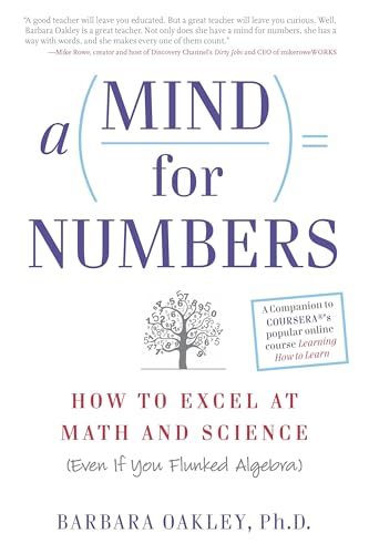 کاور کتاب A Mind for Numbers: How to Excel at Math and Science (Even If You Flunked Algebra)