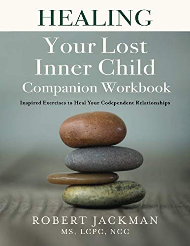 کاور کتاب Healing Your Lost Inner Child Companion Workbook: Inspired Exercises to Heal Your Codependent Relationships