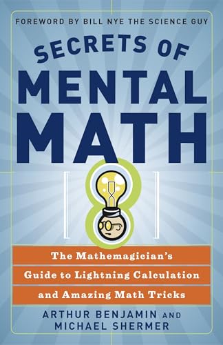 کاور کتاب Secrets of Mental Math: The Mathemagician's Guide to Lightning Calculation and Amazing Math Tricks