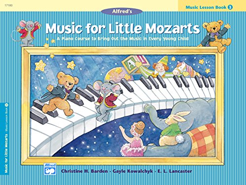 کاور کتاب Music for Little Mozarts, Lesson Book 3: A Piano Course to Bring Out the Music in Every Young Child