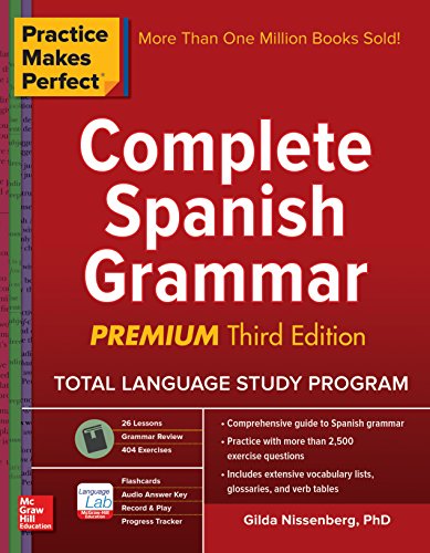 کاور کتاب Practice Makes Perfect Complete Spanish Grammar, Premium Third Edition