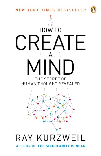 کاور کتاب How to Create a Mind: The Secret of Human Thought Revealed
