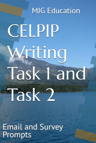 کاور کتاب CELPIP Writing Task 1 and Task 2: Email and Survey Prompts Paperback – January 8, 2021