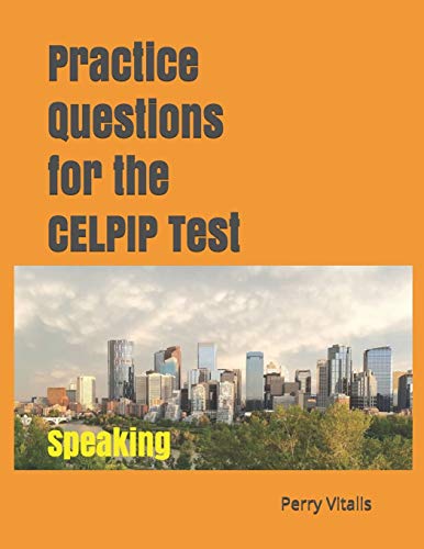 کاور کتاب Practice Questions for the CELPIP Test: Speaking Paperback – January 24, 2020