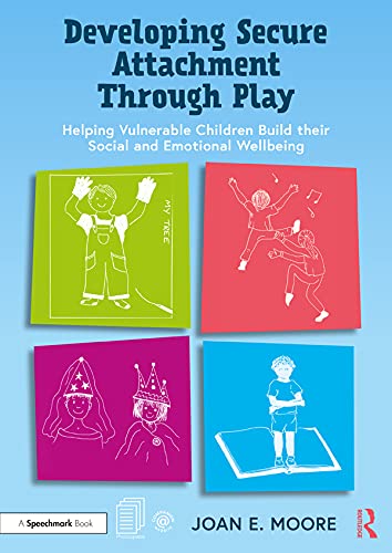 کاور کتاب Developing a Secure Attachment Through Play