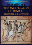 کاور کتاب The Anglo-Saxon Chronicle: Illustrated and Annotated