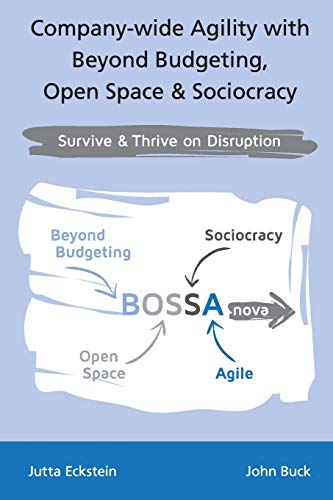 کاور کتاب Company-wide Agility with Beyond Budgeting, Open Space & Sociocracy: Survive & Thrive on Disruption