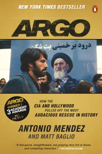کاور کتاب Argo: How the CIA and Hollywood Pulled Off the Most Audacious Rescue in Histor