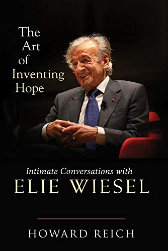 کاور کتاب The Art of Inventing Hope: Intimate Conversations with Elie Wiesel