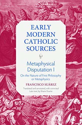 کاور کتاب Metaphysical Disputation I: On the Nature of First Philosophy or Metaphysics