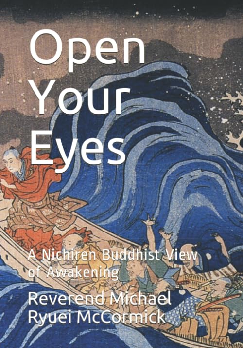 کاور کتاب Open Your Eyes: A Nichiren Buddhist View of Awakening