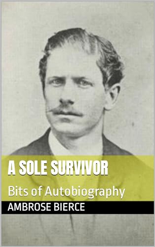 کاور کتاب A Sole Survivor: Bits of Autobiography