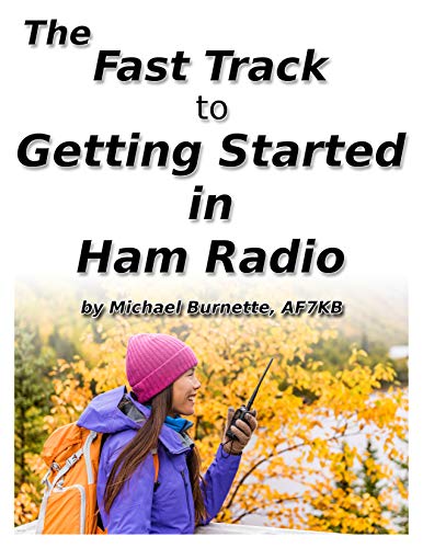 کاور کتاب The Fast Track to Getting Started in Ham Radio (Fast Track Ham License Series) Kindle Edition