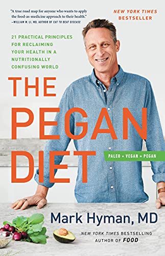 کاور کتاب The Pegan Diet: 21 Practical Principles for Reclaiming Your Health in a Nutritionally Confusing World Kindle Edition