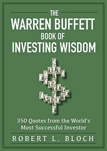 کاور کتاب See this image Follow the Author  Robert L Bloch + Follow  The Warren Buffett Book of Investing Wisdom: 350 Quotes from the World's Most Successful Investor