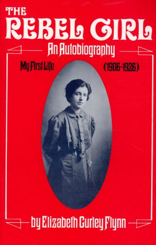 کاور کتاب The Rebel Girl: An Autobiography, My First Life (1906-1926)