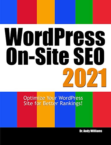 کاور کتاب Wordpress On-Site SEO 2021: Optimize Your WordPress Site for Better Rankings! (Webmaster Series)