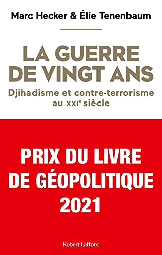 کاور کتاب La Guerre de vingt ans - Djihadisme et contre-terrorisme au XXIe siècle