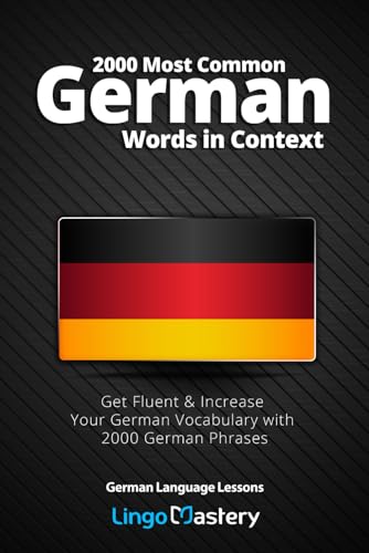 کاور کتاب 2000 Most Common German Words in Context: Get Fluent & Increase Your German Vocabulary with 2000 German Phrases (German Language Lessons)