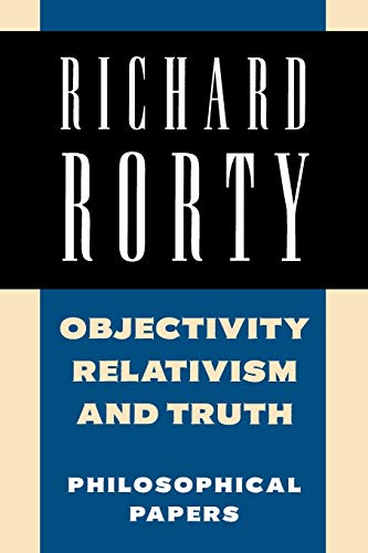 کاور کتاب Objectivity, Relativism, and Truth: Philosophical Papers (Richard Rorty: Philosophical Papers Set 4 Paperbacks) (Volume 1)