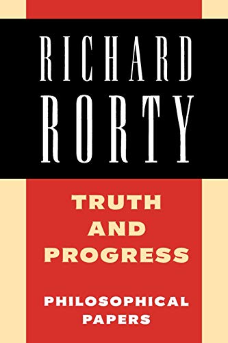 کاور کتاب Truth and Progress: Philosophical Papers (Richard Rorty: Philosophical Papers Set 4 Paperbacks) (Volume 3)