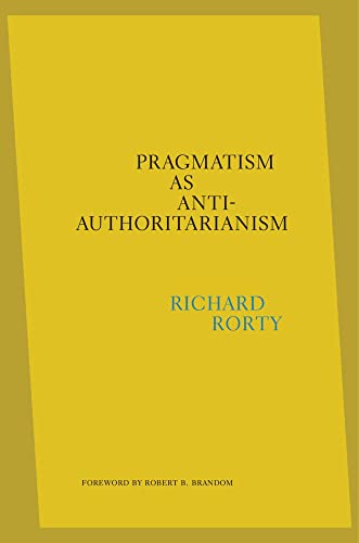 کاور کتاب Pragmatism as Anti-Authoritarianism Hardcover – August 17, 2021