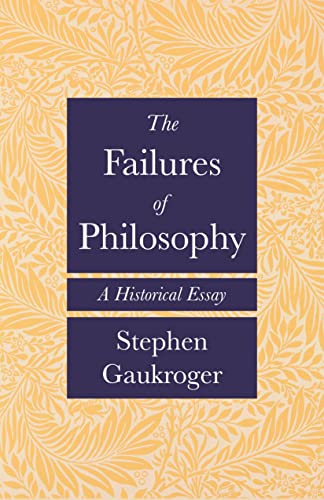 کاور کتاب The Failures of Philosophy: A Historical Essay Hardcover – November 3, 2020
