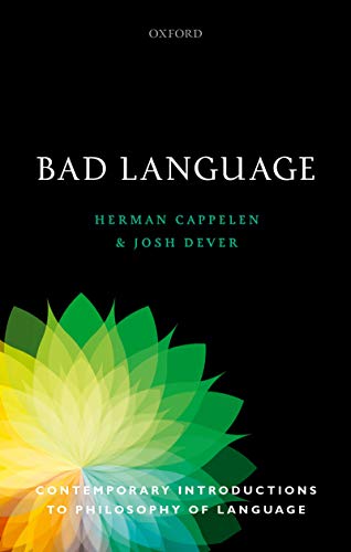 کاور کتاب Bad Language (Contemporary Introductions to Philosophy of Language) Kindle Edition
