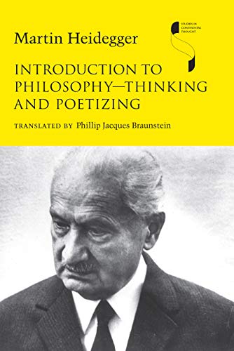کاور کتاب Introduction to Philosophy―Thinking and Poetizing (Studies in Continental Thought) Paperback – October 17, 2016