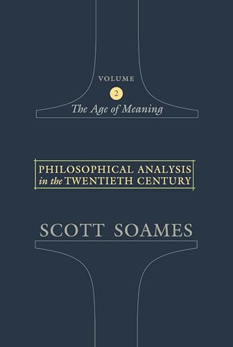 کاور کتاب Philosophical Analysis in the Twentieth Century, Volume 2: The Age of Meaning Paperback – February 6, 2005
