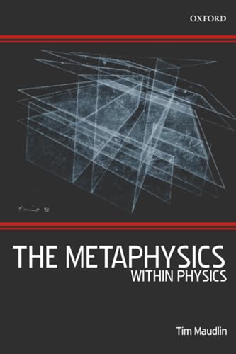 کاور کتاب The Metaphysics Within Physics Illustrated Edition